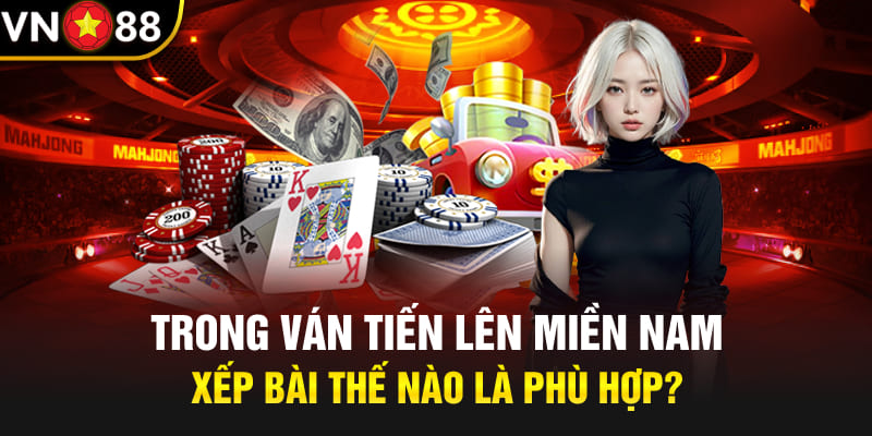 Luật chơi tiến lên cơ bản bạn cần biết